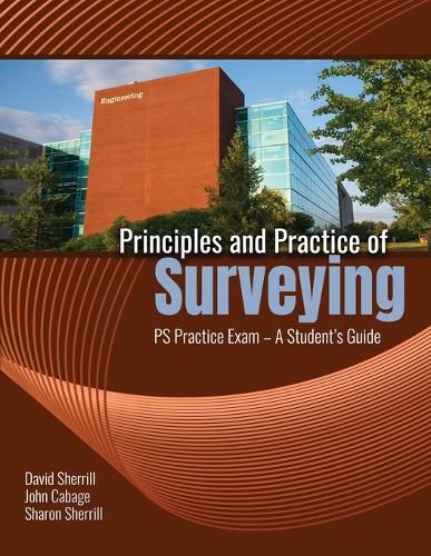 Cover image for Principles and Practice of Surveying: PS Practice Exam: A Student's Guide