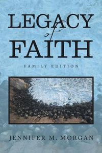 Cover image for Legacy of Faith: Family Edition