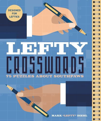 Cover image for Lefty Crosswords: 75 Puzzles About Southpaws