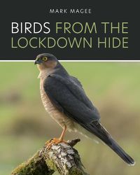 Cover image for Birds From The Lockdown Hide