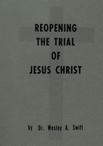 Cover image for Reopening the Trial of Jesus Christ