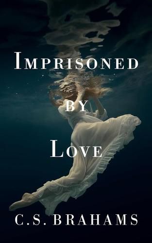 Cover image for Imprisoned By Love