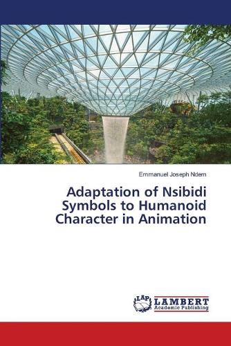 Adaptation of Nsibidi Symbols to Humanoid Character in Animation