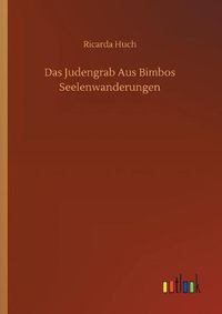 Cover image for Das Judengrab Aus Bimbos Seelenwanderungen