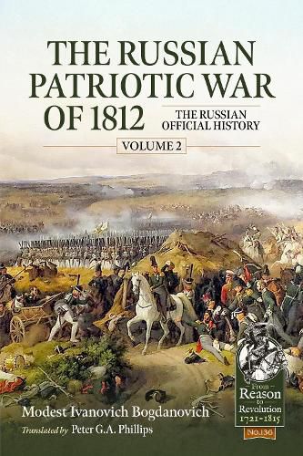 The Russian Patriotic War of 1812 Volume 2