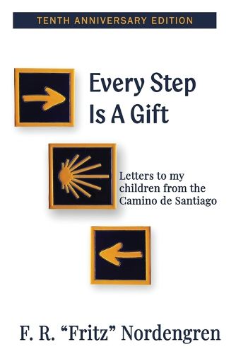 Cover image for Every Step is a Gift