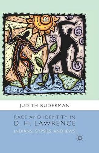 Cover image for Race and Identity in D. H. Lawrence: Indians, Gypsies, and Jews