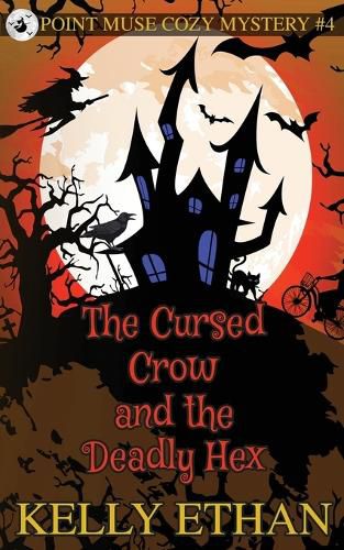 Cover image for The Cursed Crow and the Deadly Hex