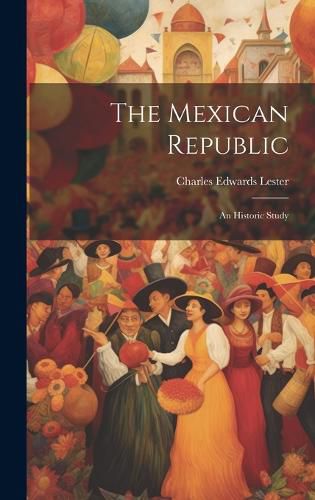 Cover image for The Mexican Republic