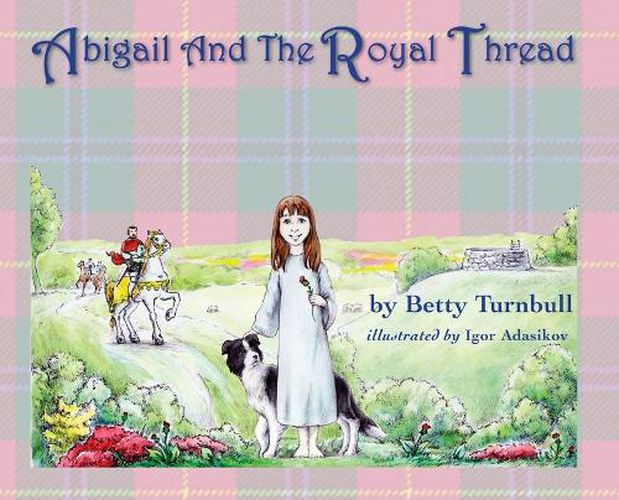 Cover image for Abigail and the Royal Thread