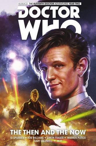 Doctor Who: The Eleventh Doctor Vol. 4: The Then and The Now