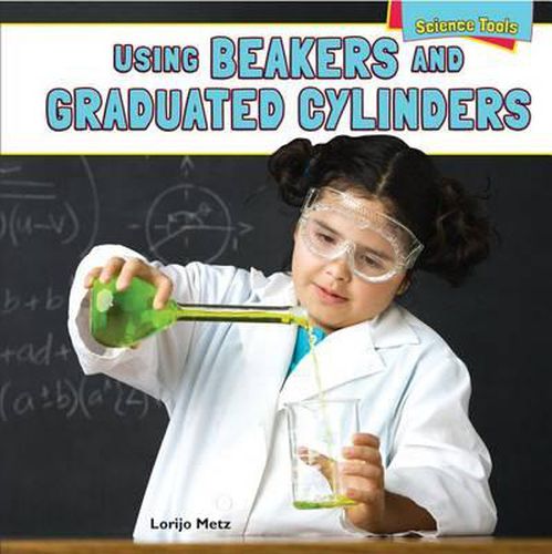 Cover image for Using Beakers and Graduated Cylinders