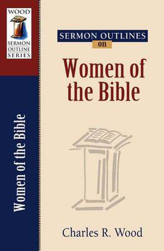 Cover image for Sermon Outlines on Women of the Bible