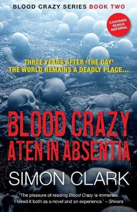 Cover image for Blood Crazy Aten In Absentia