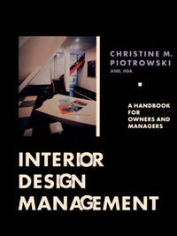 Cover image for Interior Design Management: A Handbook for Owners and Managers