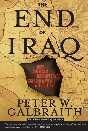 Cover image for End of Iraq: How American Incompetence Created a War Without End