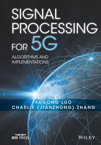 Cover image for Signal Processing for 5G - Algorithms and Implementations