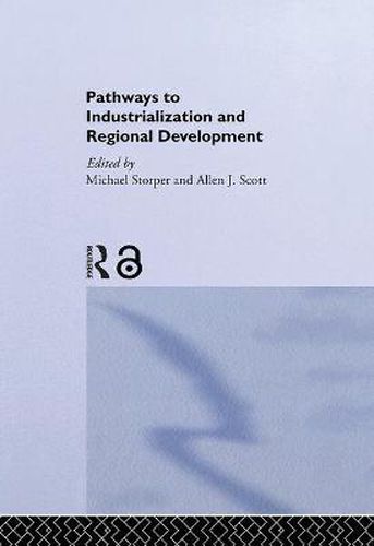 Cover image for Pathways to Industrialization and Regional Development