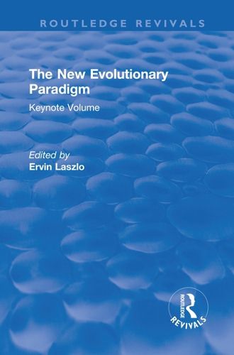 The New Evolutionary Paradigm: Keynote Volume