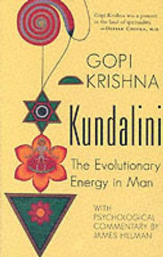 Kundalini: Evolutionary Energy in Man