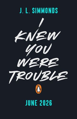 Cover image for I Knew You Were Trouble