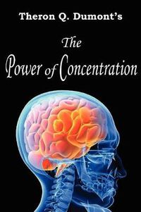 Cover image for The Power of Concentration