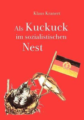 Cover image for Als Kuckuck im sozialistischen Nest