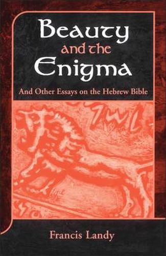 Cover image for Beauty and the Enigma: And Other Essays on the Hebrew Bible