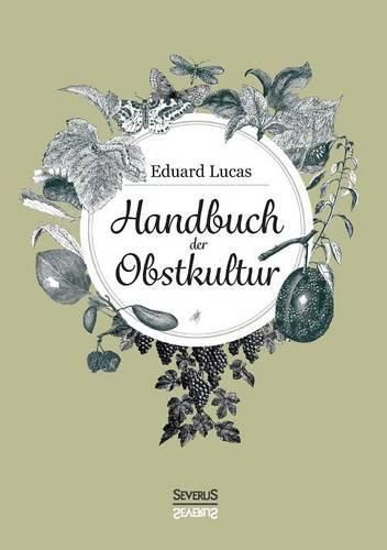 Cover image for Handbuch der Obstkultur