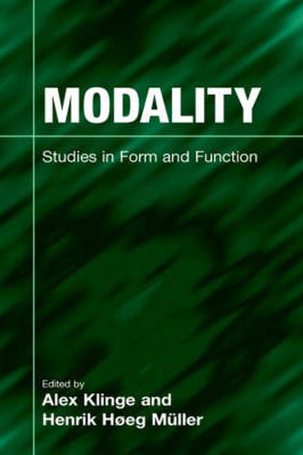 Modality: Studies in Form and Function