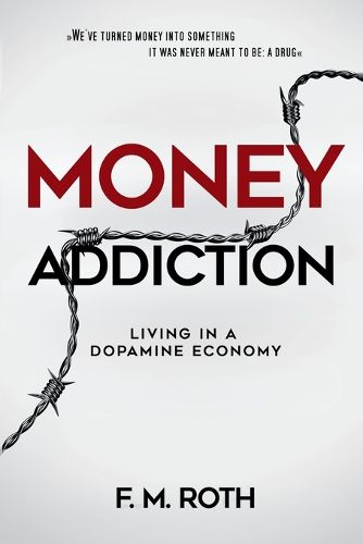 Cover image for Money Addiction