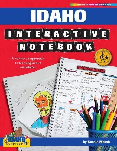 Cover image for Idaho Interactive Notebook: A Hands-On Approach to Learning about Our State!