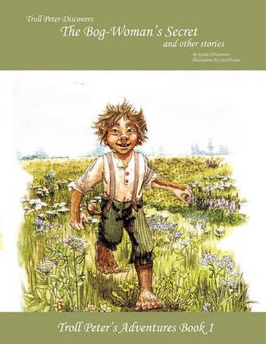 Cover image for Troll Peter Discovers the Bog-Woman's Secret and Other Stories