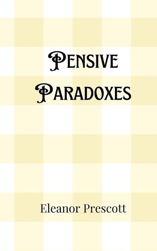 Pensive Paradoxes