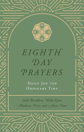 Eighth Day Prayers (Volume 3)