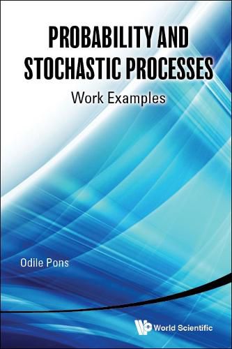 Cover image for Probability And Stochastic Processes: Work Examples