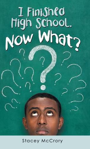 Cover image for I Finished High School. Now What?