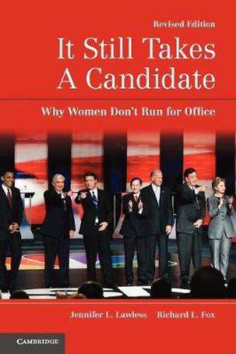 Cover image for It Still Takes A Candidate: Why Women Don't Run for Office