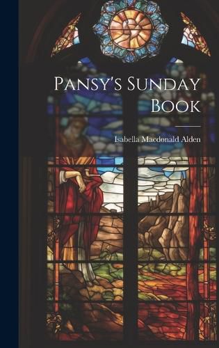 Cover image for Pansy's Sunday Book