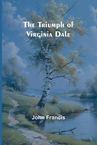 Cover image for The Triumph of Virginia Dale