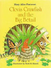 Cover image for Clovis Crawfish and the Big Betail