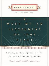 Cover image for Make Me An Instrument of Your Peace