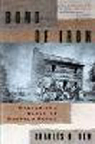 Cover image for Bond of Iron: Master and Slave at Buffalo Forge