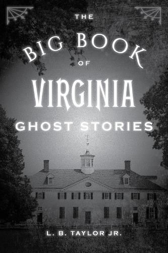 Cover image for The Big Book of Virginia Ghost Stories