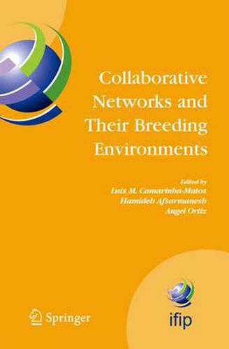 Collaborative Networks and Their Breeding Environments: IFIP TC 5 WG 5.5 Sixth IFIP Working Conference on VIRTUAL ENTERPRISES, 26-28 September 2005, Valencia, Spain