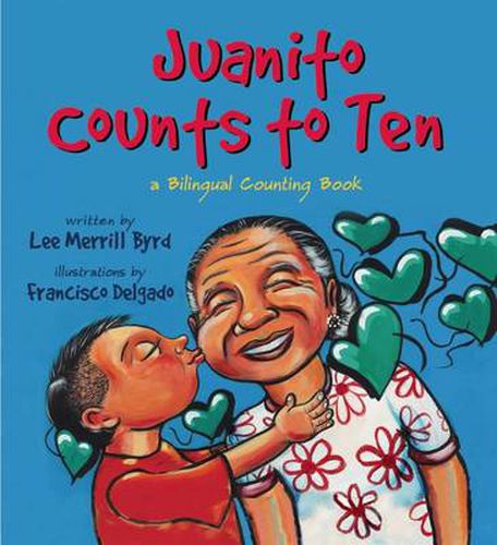 Cover image for Juanito Counts to Ten: A Bilingual Counting Book