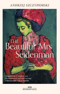 Cover image for The Beautiful Mrs Seidenman: With an introduction by Chimamanda Ngozi Adichie