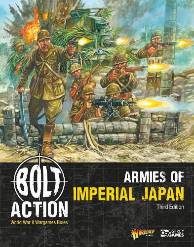 Cover image for Bolt Action: Armies of Imperial Japan: Third Edition
