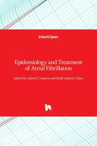 Cover image for Epidemiology and Treatment of Atrial Fibrillation