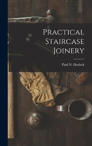 Cover image for Practical Staircase Joinery